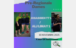 4 éme journée Pré-Régional filles phase 1 : JOSASSIEN TT 1		-		LIMAY 1